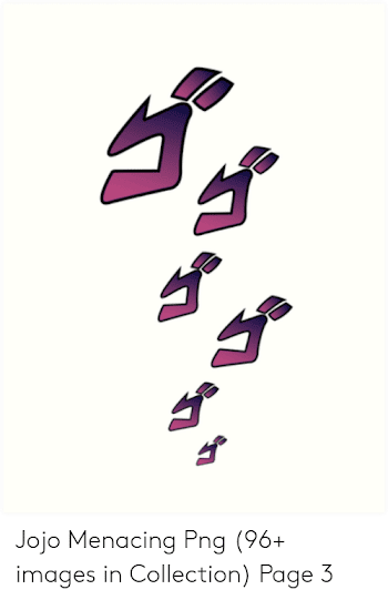 Jojo Menacing Png 96+ Images in Collection Page 3 | Images Meme on ...
