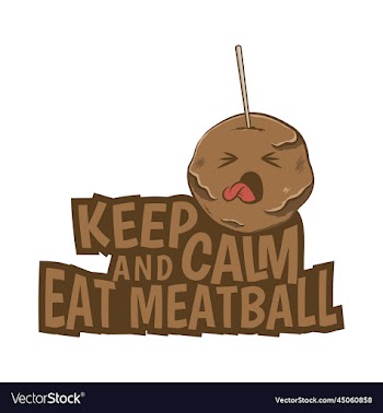 keep calm and eat meatball typography quote