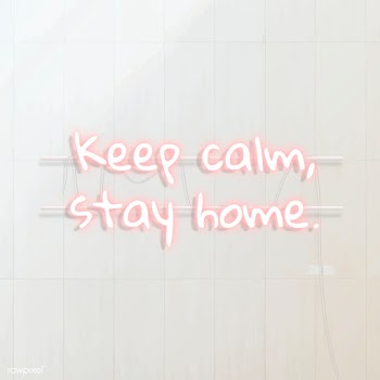 Keep calm, stay home neon text  | Free  illustration - 2302110