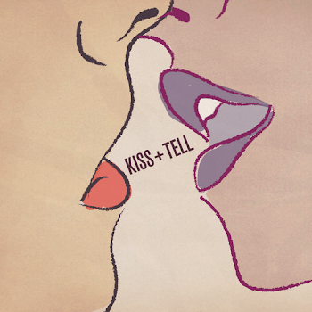 kiss + tell — Hear at Duke