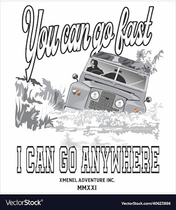 landrover u can go fast i can go everywhere