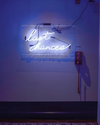 Last Chances Neon Signage