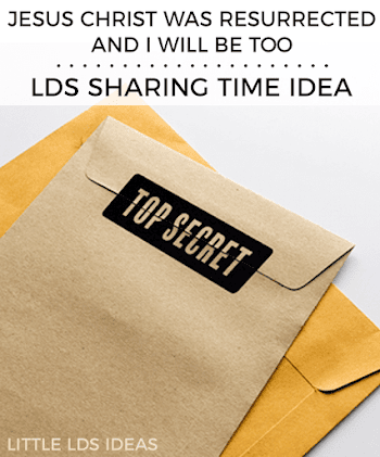 LDS Primary Resurrection Sharing Time Idea from Little LDS Ideas
