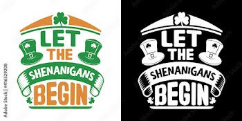 Let The Shenanigans Begin SVG Cut File | Irish Shamrock Svg | St Pattys Day Svg | St Patricks Day Svg | T-shirt Design