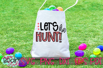 Lets Hunt - An Easter SVG