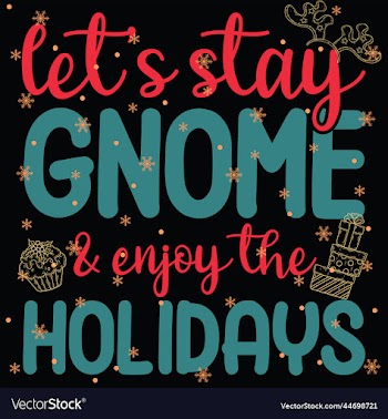 lets stay gnome and enjoy the holidays 03