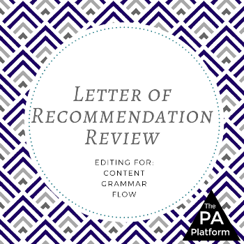 Letter of Recommendation Review — The PA Platform