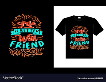 life is better with friend