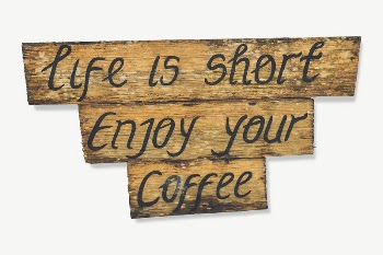 Life is short, enjoy your | Free PSD - rawpixel