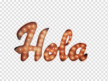 , lighted brown Hola sign transparent background PNG clipart