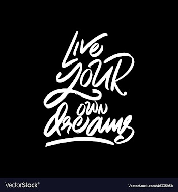 live your own dreams motivational quote