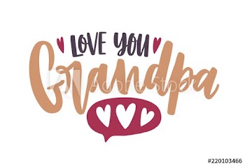 Love You Grandpa phrase written with calligraphic script and decorated by hearts
