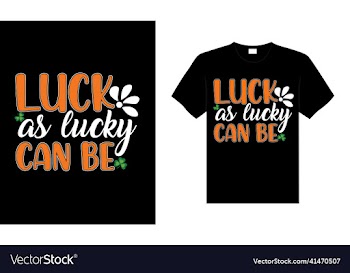 luck as lucky can
