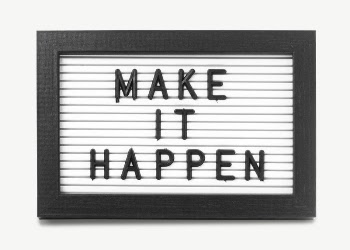 Make it happen sign collage | Free PSD - rawpixel