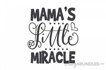 Mamas Little Miracle 