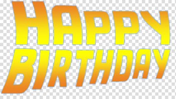 Marty McFly Dr. Emmett Brown Back to the Future: The Game Birthday, birthday font transparent background PNG clipart