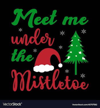 meet me under the mistletoe christmas typography
