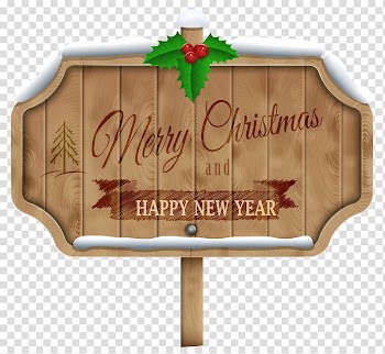 Merry christmas and happy new year sign illustration, Wood Sign, Christmas Wooden Sign transparent background PNG clipart