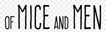 Mice And Men Logo Png Clipart (#1557826) - PinClipart