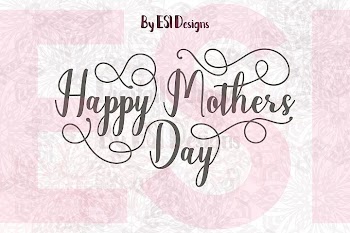 Mother's Day | Happy Mother's Day Quote | SVG, DXF, EPS