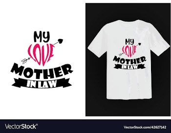 mothers day t-shirt design my love mother in law