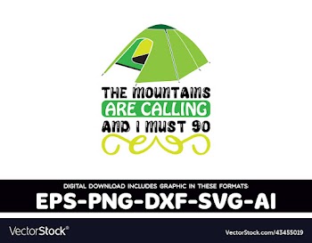 mountains are calling and i must go