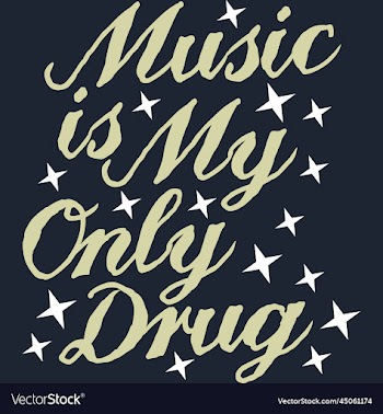 music is my only drug typography quote