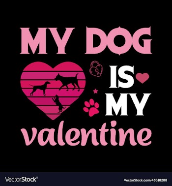 my dog is my valentine- valentines t shirt