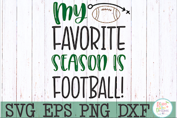 My favorite season is football SVG DXF EPS PNG