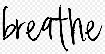 My Journey Has Been Long But I Can Finally Breathe - Word Breathe Clipart
