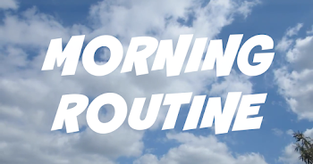 My Morning Routine | ShoutJohn