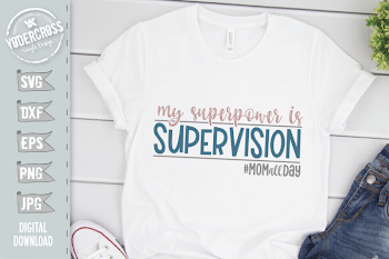 My Superpower is Supervision SVG