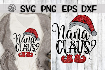 Nana Claus - SVG PNG EPS DXF