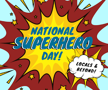 National Superhero Day! | Ventura Harbor Village