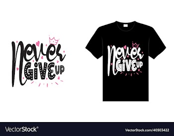never give up breast cancer t-shirt design