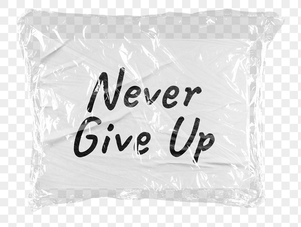 Never give up png word | Free PNG - rawpixel