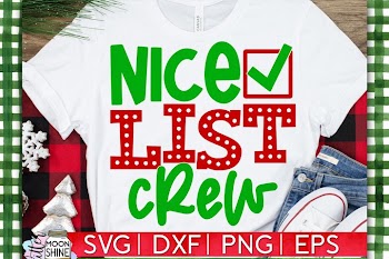 Nice List Crew SVG DXF PNG EPS