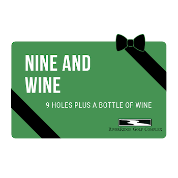 Nine and Wine - RiverRidge