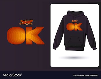 not ok t-shirt design art