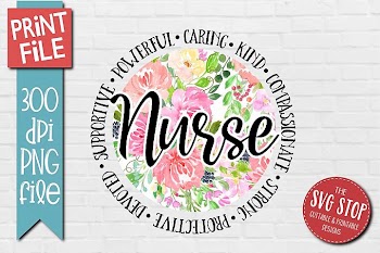 Nurse Appreciation Quote Sublimation Design PNG