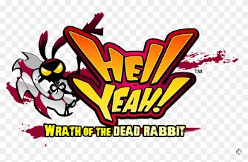 Once Upon A Time, Using The Word “hell” Would Not Only - Hell Yeah Wrath Of The Dead Rabbit Ps3