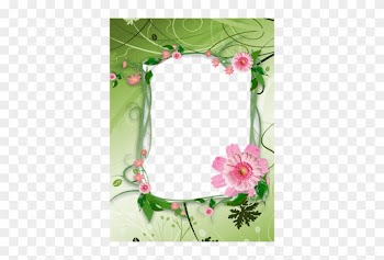 Ouvyiftq Pmw Entnbzc 6f3qjcaohkaewiqbh Bxcs8rbzr - Flower Frames