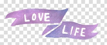 Overlays , Love Life ribbon transparent background PNG clipart
