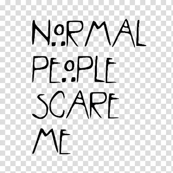 Overlays, normal people scare me text transparent background PNG clipart