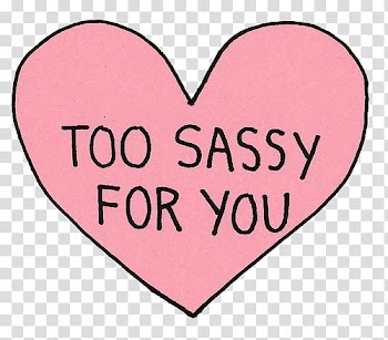 Overlays tipo , pink heart with too sassy for you text transparent background PNG clipart