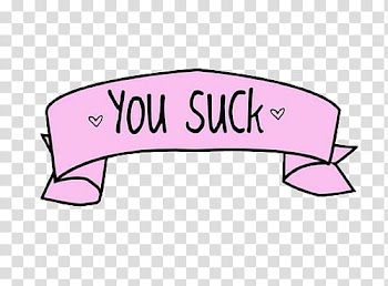 Overlays y firmas , you suck banner transparent background PNG clipart