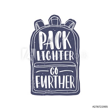 Pack Lighter, Go Further motivational slogan or phrase handwritten with elegant cursive calligraphic font on backpack