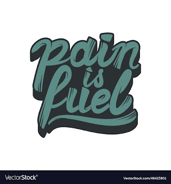 pain is fuel motivational quote