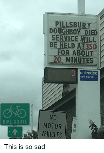 PILLSBURY DOUGHBOY DIED SERVICE WILL BE HELD AT350 FOR ABOUT 20 ...