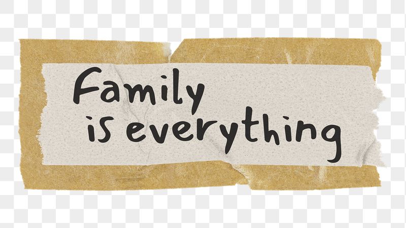 PNG family is everything, quote | Free PNG - rawpixel